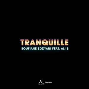 Tranquille (From “Patser