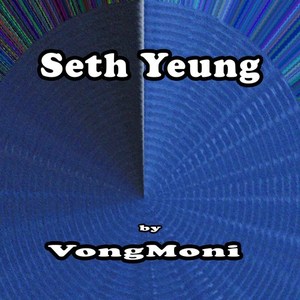 Seth Yeung (Explicit)