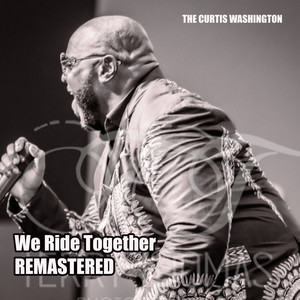 We Ride Together (Remastered)