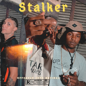 Stalker (Explicit)