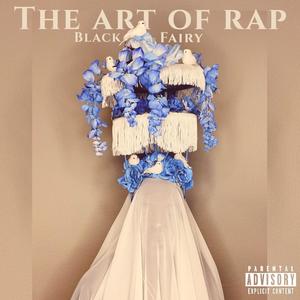 The Art of Rap (Explicit)
