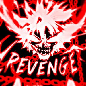 REVENGE! (Explicit)