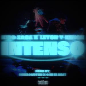 INTENSO (feat. G en el Beat, Dimelo Austin & KIDD ZAGA) [Explicit]