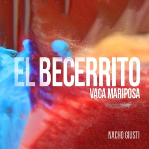 El Becerrito (Vaca Mariposa)