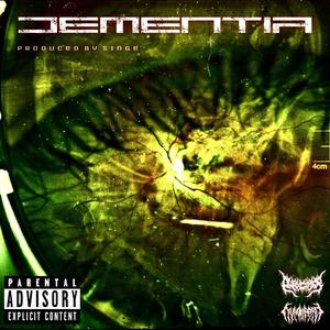 Dementia(feat. Yung Rare) (Explicit)