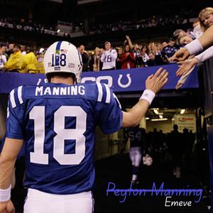 Peyton Manning (Explicit)