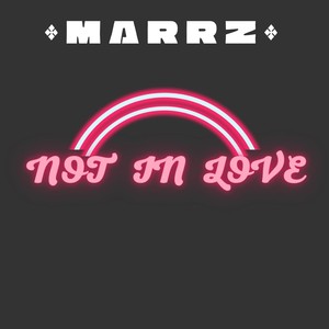 Not In Love
