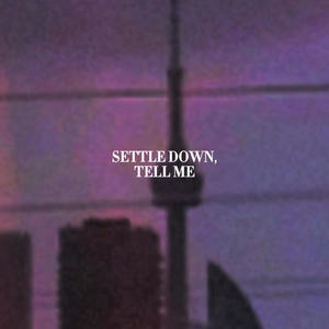 SETTLE DOWN (feat. Chase Djuan) (Explicit)