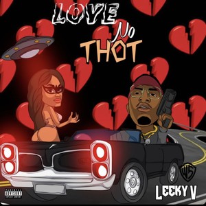 Love No Thot (Explicit)