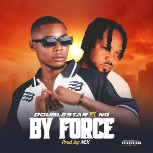 By Force (feat. NG)