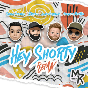 Hey Shorty (Remix) [Explicit]