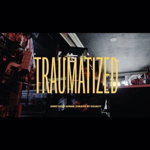 Traumatized (feat. Grean) [Explicit]