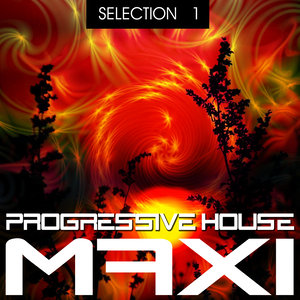 Progressive House Maxi – Selection 1