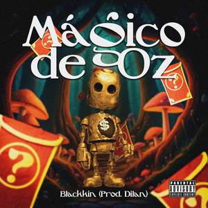 Mágico de Oz (Explicit)