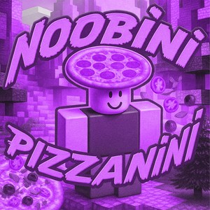 noobini pizzanini (Slowed)