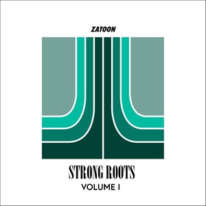 Strong Roots, Vol. 1