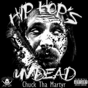 Hip Hop's Undead (Explicit)