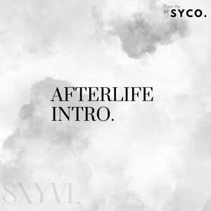 AFTERLIFE INTRO (Explicit)