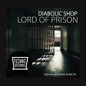 Lord Of Prison (Assuc Remix)