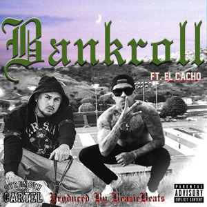 Bankroll (Explicit)