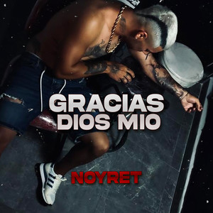 Gracias Dios Mio