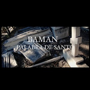Palabra de Santo (Explicit)