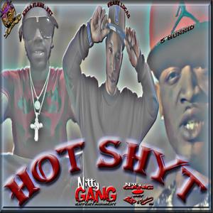 Hot Shyt, Killa Flame . Net, (feat. Frank lucas & 5 Hunnid) (Explicit)