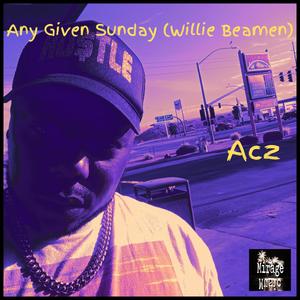 Any Given Sunday (Willie Beamen) (Explicit)
