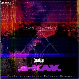 Lavish Tactics (Explicit)