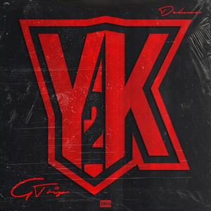 Y 2 K (Deluxe) [Explicit]