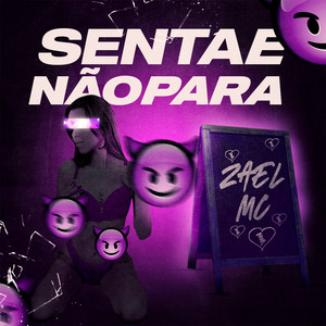 Senta e Não Para (Explicit)