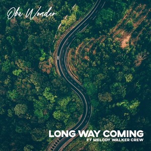 Long Way Coming