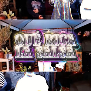 Qué Rica la Salsa (Explicit)