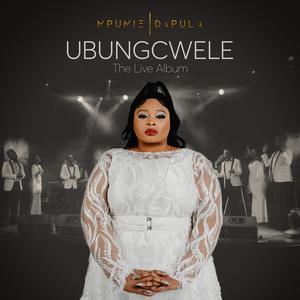 UBUNGCWELE: THE LIVE ALBUM