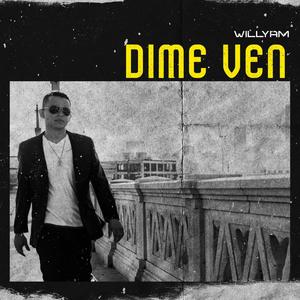 Dime Ven