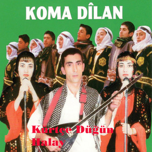 Koma Dilan / Kürtçe Düğün Halay