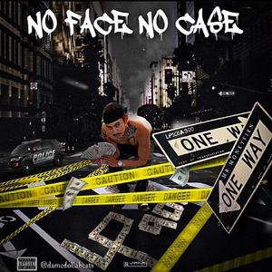 NO FACE NO CASE (Explicit)