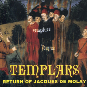 The Return of Jacques De Molay