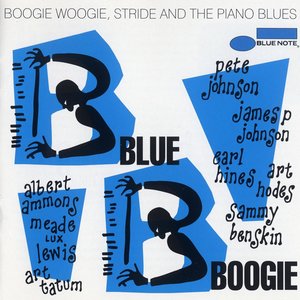 Blue Boogie: Boogie Woogie, Stride And The Piano Blues