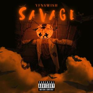 Savage (Explicit)