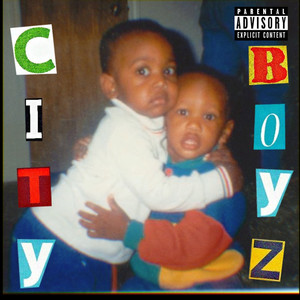 City Boyz (Explicit)