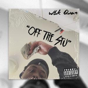 Off The Stu (Explicit)