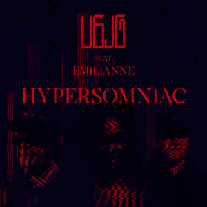 Hypersomniac (feat. Emilianne)