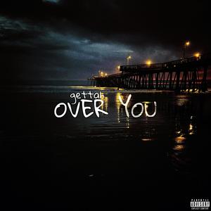 Over You (Explicit)