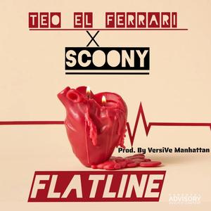 Flatline (feat. Teo El Ferrari & Scoony) [Explicit]