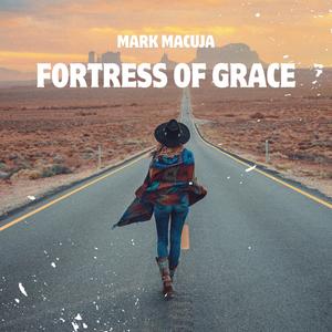 Fortress of grace (feat. Ethel Macuja)