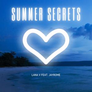 Summer Secrets(feat. JayRome)