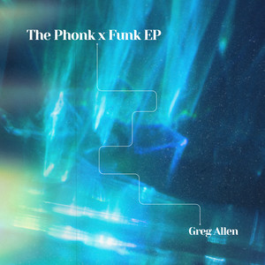The Phonk X Funk - EP