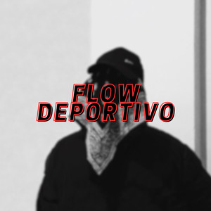 Flow Deportivo (Remix|Explicit)