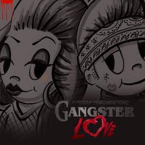 Gangster Love (Explicit)